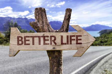 better life arrow sign